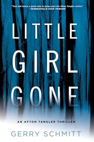 9780425281772: Little Girl Gone (An Afton Tangler Thriller)