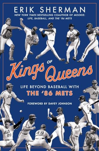 Beispielbild fr Kings of Queens: Life Beyond Baseball with the '86 Mets zum Verkauf von BooksRun