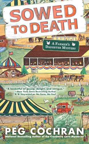 Stock image for Sowed to Death (Farmer's Daughter Mystery) for sale by Reliant Bookstore