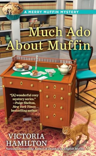 Stock image for Much Ado About Muffin (A Merry Muffin Mystery) for sale by Bookmonger.Ltd