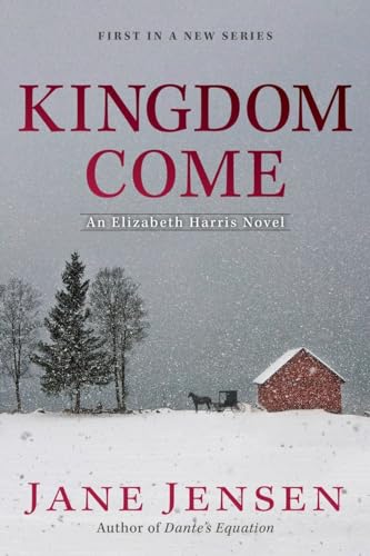 Imagen de archivo de Kingdom Come (Elizabeth Harris Novel, An) a la venta por SecondSale