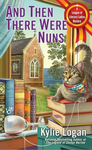 9780425282953: And Then There Were Nuns (Berkley Prime Crime: A Leagues of Literary Ladies Mystery)