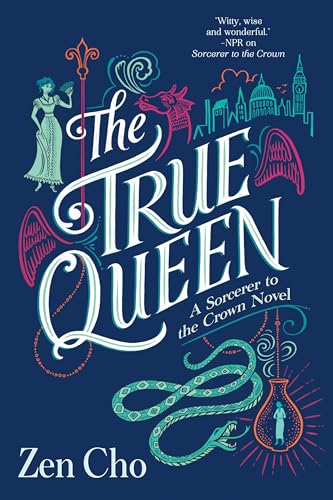 Stock image for The True Queen (A Sorcerer to the Crown Novel) for sale by SecondSale