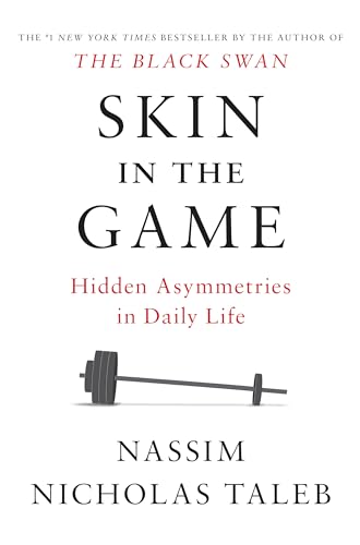 Beispielbild fr Skin in the Game: Hidden Asymmetries in Daily Life (Incerto) zum Verkauf von Dream Books Co.