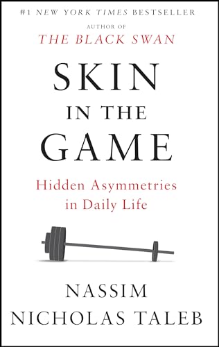 Stock image for Skin in the Game: Hidden Asymmetries in Daily Life (Incerto) for sale by Zoom Books Company