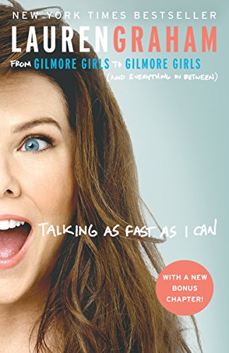 9780425285190: Talking as Fast as I Can: From Gilmore Girls to Gilmore Girls (and Everything in Between)