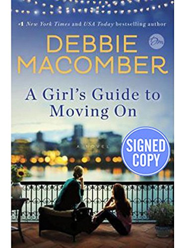 9780425285459: by Debbie Macomber A Girl's Guide to Moving On - Autographed / Signed Copy