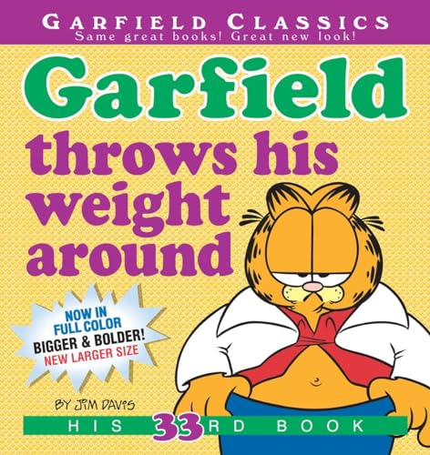 Stock image for Garfield Throws His Weight Around: His 33rd Book for sale by Lakeside Books