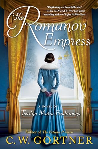 Imagen de archivo de The Romanov Empress: A Novel of Tsarina Maria Feodorovna a la venta por Books-FYI, Inc.