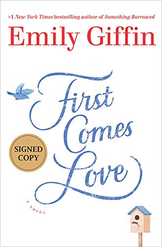 Stock image for First Comes Love - Siged/Autographed Copy for sale by HPB-Emerald