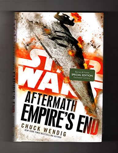 Stock image for Star Wars: Aftermath - Empires End. First Edition, First Printing, Special BN Edition with Exclusive Content (Removable Two-Sided Stand With The Empire! Poster). ISBN 9780425287057 for sale by Goodwill
