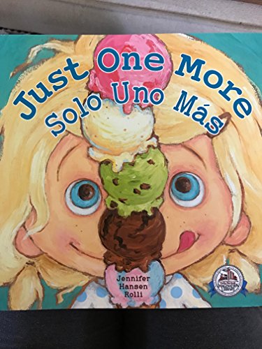 Beispielbild fr Just One More / Solo Uno Ms - Bilingual edition zum Verkauf von Better World Books