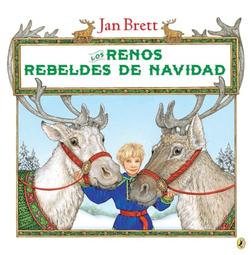 Stock image for Los Renos Rebeldes de Navidad = The Wild Christmas Reindeer for sale by ThriftBooks-Dallas