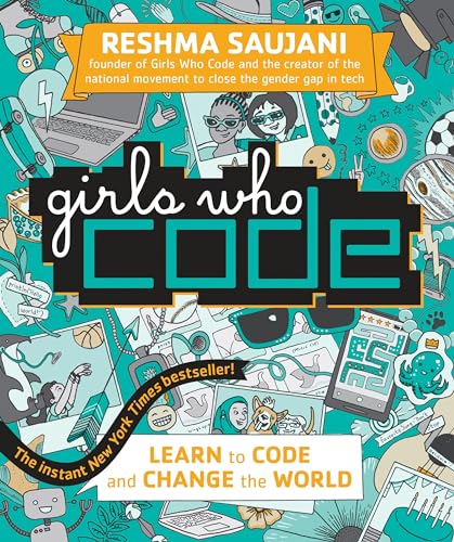 Imagen de archivo de Girls Who Code: Learn to Code and Change the World a la venta por THE OLD LIBRARY SHOP