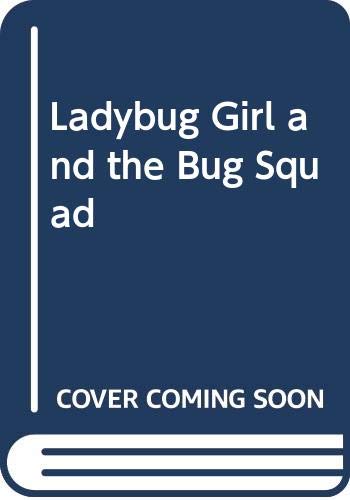9780425287613: Ladybug Girl and the Bug Squad