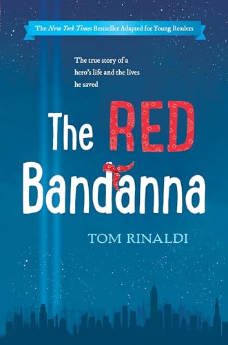 Stock image for The Red Bandanna (Young Readers Adaptation) for sale by SecondSale