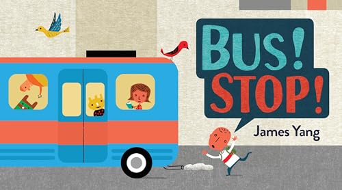Stock image for Bus! Stop! for sale by Your Online Bookstore