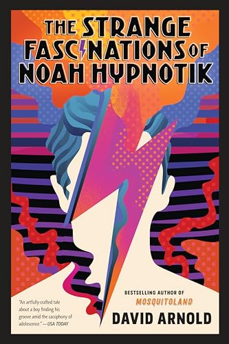 Stock image for The Strange Fascinations of Noah Hypnotik for sale by Books-FYI, Inc.