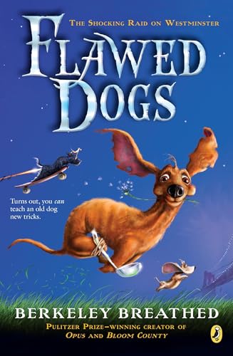 Stock image for Flawed Dogs: the Novel: The Shocking Raid on Westminster for sale by SecondSale