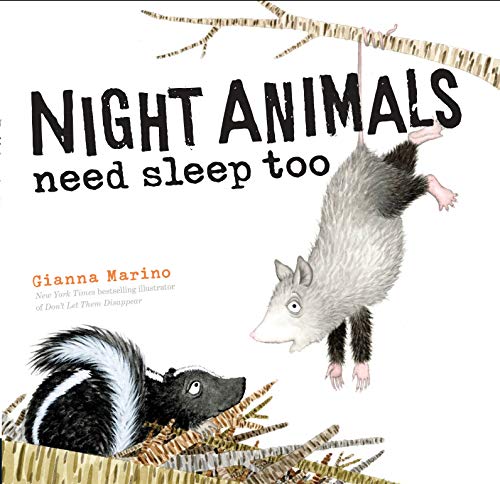 Beispielbild fr Night Animals Need Sleep Too zum Verkauf von ThriftBooks-Dallas