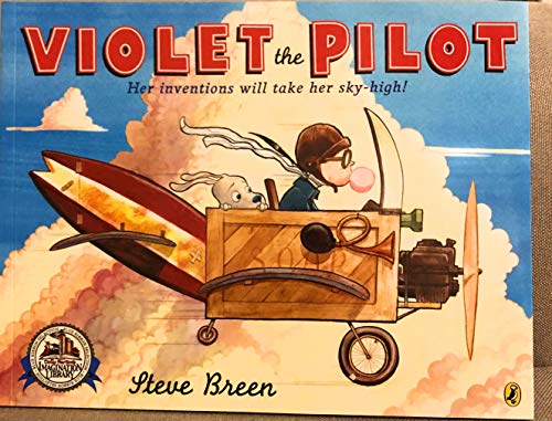 Imagen de archivo de Violet The Pilot-Her Inventions Will Take her Sky High a la venta por Foxtrot Books