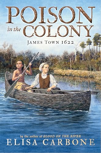 Stock image for Poison in the Colony: James Town 1622 for sale by Hawking Books