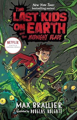 Beispielbild fr The Last Kids on Earth and the Midnight Blade zum Verkauf von Goodwill of Colorado