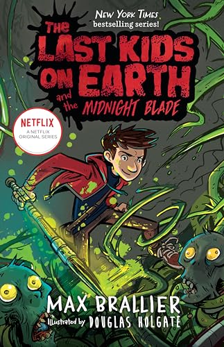 Stock image for The Last Kids on Earth and the Midnight Blade for sale by Dream Books Co.