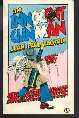 Stock image for The Innocent Gunman for sale by Bay Used Books
