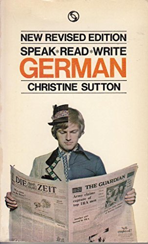 Speak, Read, Write German in Ten Days (9780426011187) by Christine Sutton