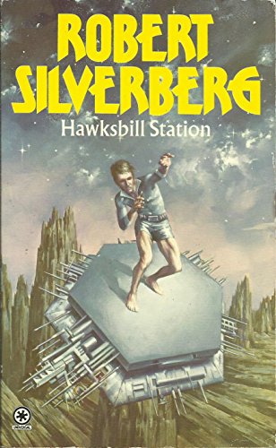 Hawksbill Station (9780426041160) by Silverberg, Robert