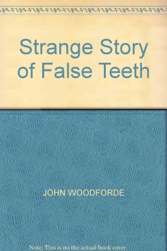 Imagen de archivo de Strange Story of False Teeth a la venta por WorldofBooks