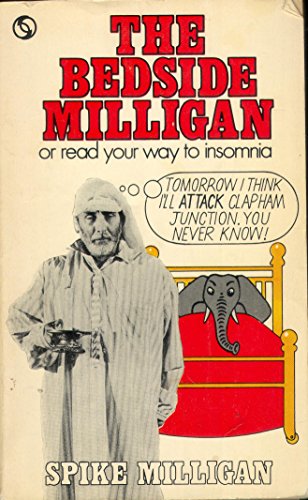 Stock image for The Bedside Milligan, or, Read Your Way to Insomnia for sale by Eric James