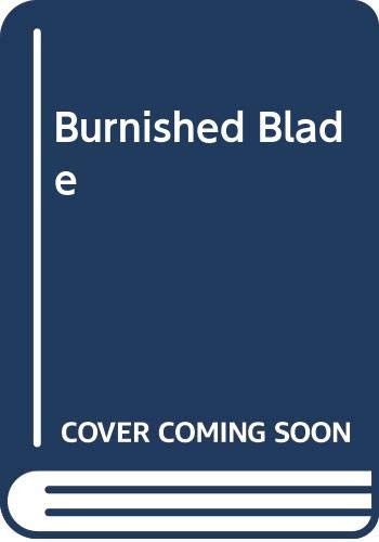 Beispielbild fr Burnished Blade zum Verkauf von WorldofBooks