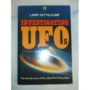 Stock image for INVESTIGATING UFO'S One of the World's Greatest Unsolved Mysteries the Story of the Unidentified Flying Object for sale by Magis Books