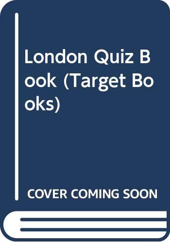 Beispielbild fr London Quiz Book (Target Books) zum Verkauf von AwesomeBooks