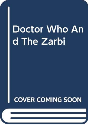 Stock image for Doctor Who And The Zarbi for sale by WorldofBooks