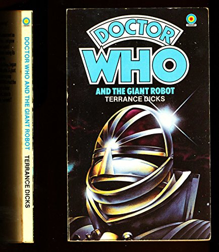 Imagen de archivo de DOCTOR WHO AND THE GIANT ROBOT. (#28 in Doctor Who Library) [ Based on the Classic BBC TV Television Dr. Who Series SF Serial ] a la venta por Comic World