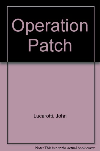 Stock image for Operation Patch for sale by Klanhorn