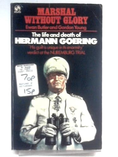 Stock image for MARSHAL WITHOUT GLORY (Tandem Book # 12685). The Life and Death of Hermann Goering. -- Biography of the Commander of the NAZI Luftwaffe in World War II for sale by Comic World