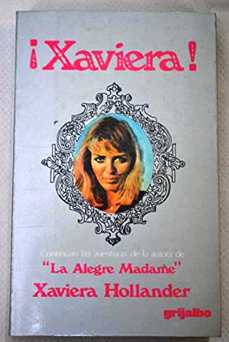 Imagen de archivo de Xaviera! a la venta por WorldofBooks