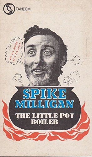 The Little Pot Boiler (9780426139799) by Spike Milligan