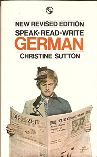 Speak, Read, Write German (9780426143062) by Christine Sutton