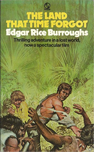 Land That Time Forgot - Burroughs, Edgar Rice
