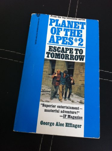 Escape to Tomorrow (9780426156758) by Effinger, George Alec