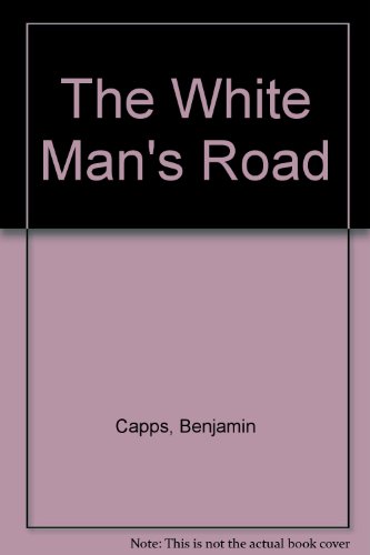 Imagen de archivo de The White Man's Road a la venta por WorldofBooks
