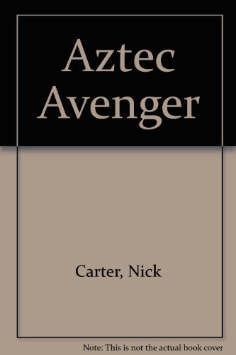 Aztec Avenger (9780426168973) by Nick Carter