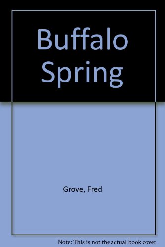 Buffalo Spring (9780426169857) by Fred Grove