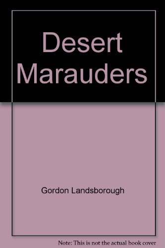 Stock image for Desert Marauders for sale by ThriftBooks-Dallas