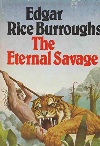 Stock image for The Eternal Savage for sale by WorldofBooks